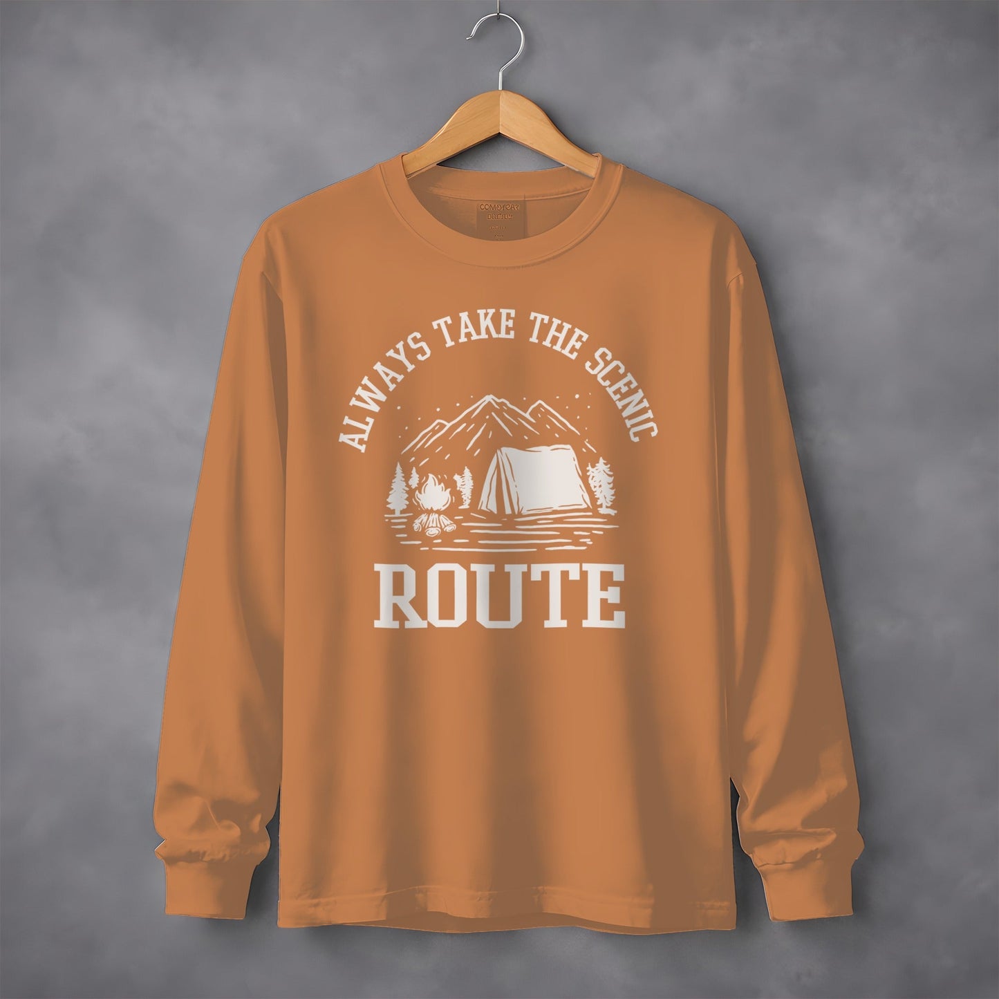 Always Take The Scenic Route Camping Adventure Long Sleeve T-Shirt