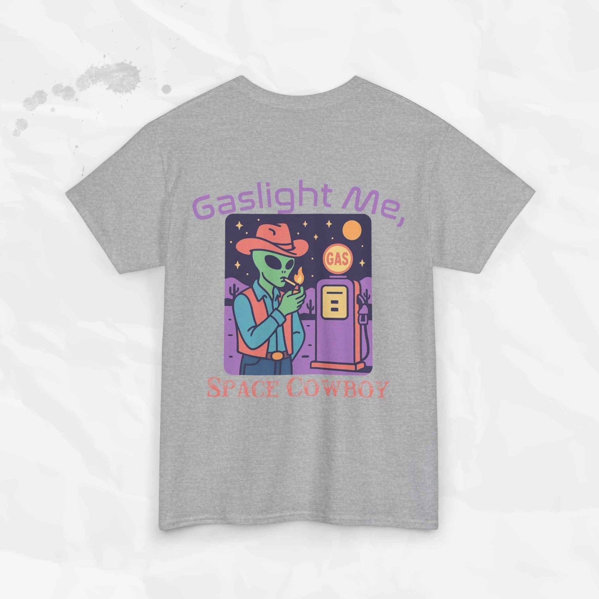 Gaslight Me, Space Cowboy - T-Shirt