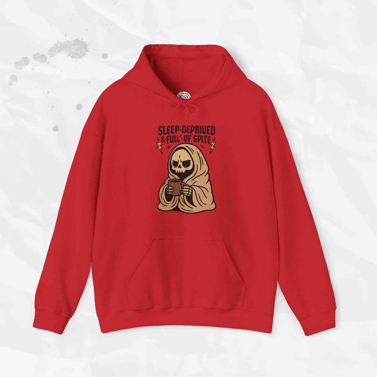 Sleep-Deprived & Full of Spite - Hoodie