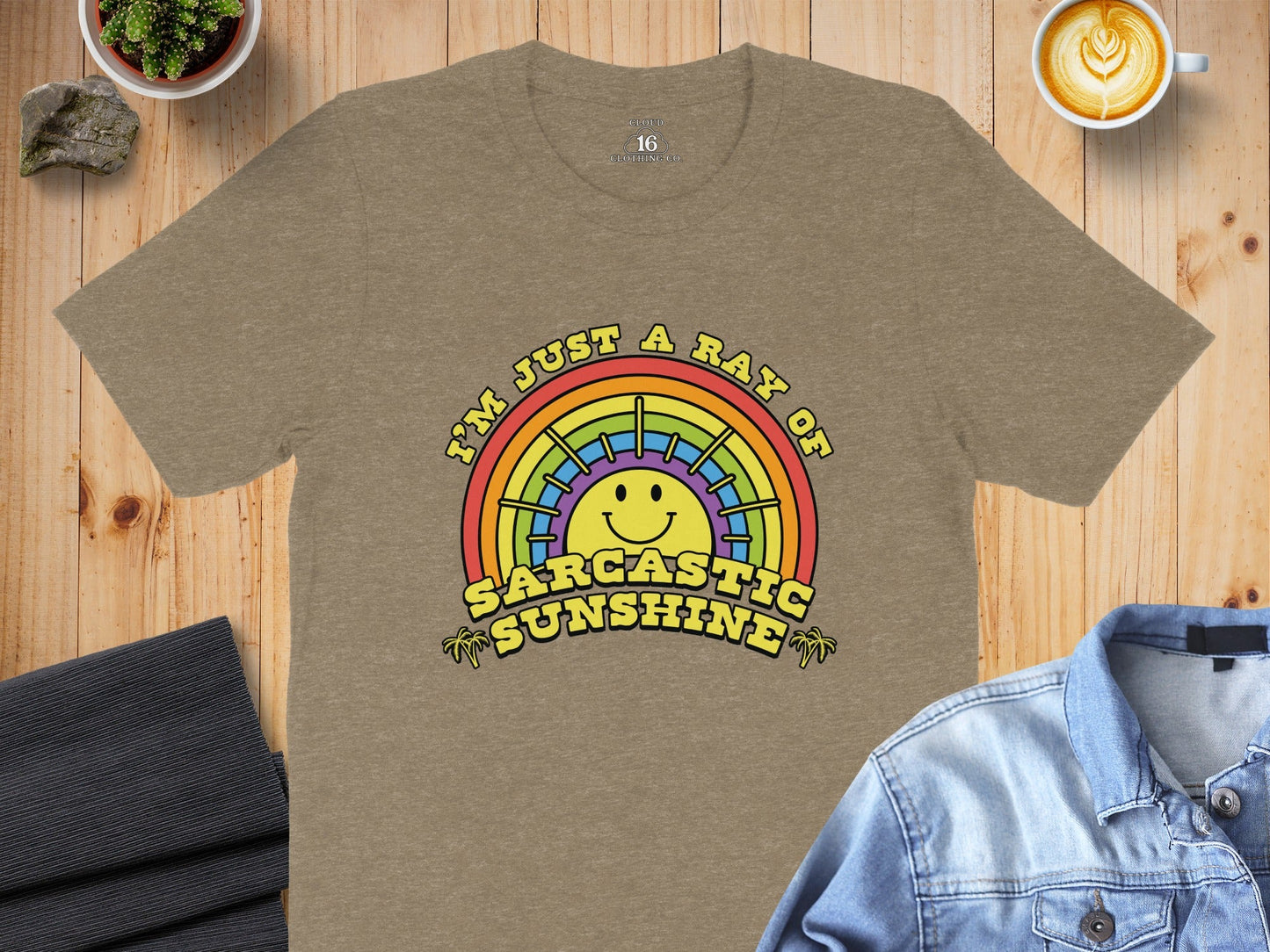 I Am Just A Ray Of Sarcastic Sunshine Rainbow T-Shirt