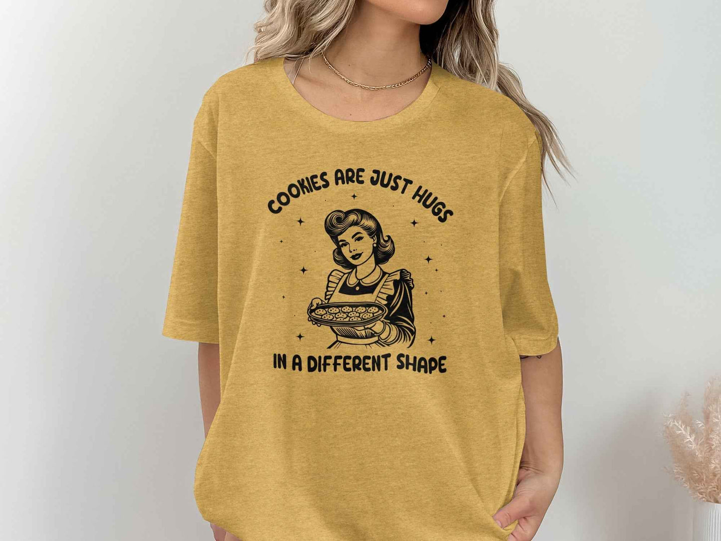 Cookies Are Just Hugs In A Different Shape Graphic T-Shirt