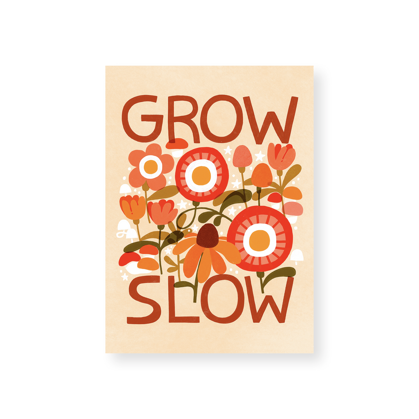 Grow Slow — 5x7 Print