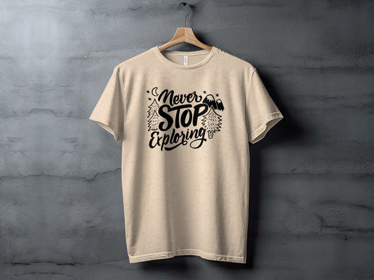 Never Stop Exploring Mountain Adventure Outdoors T-Shirt