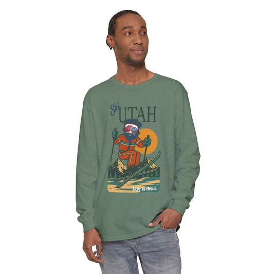 Ski Utah - Life is dead.® Mountain Collection Garment-Dyed Long Sleeve T-Shirt