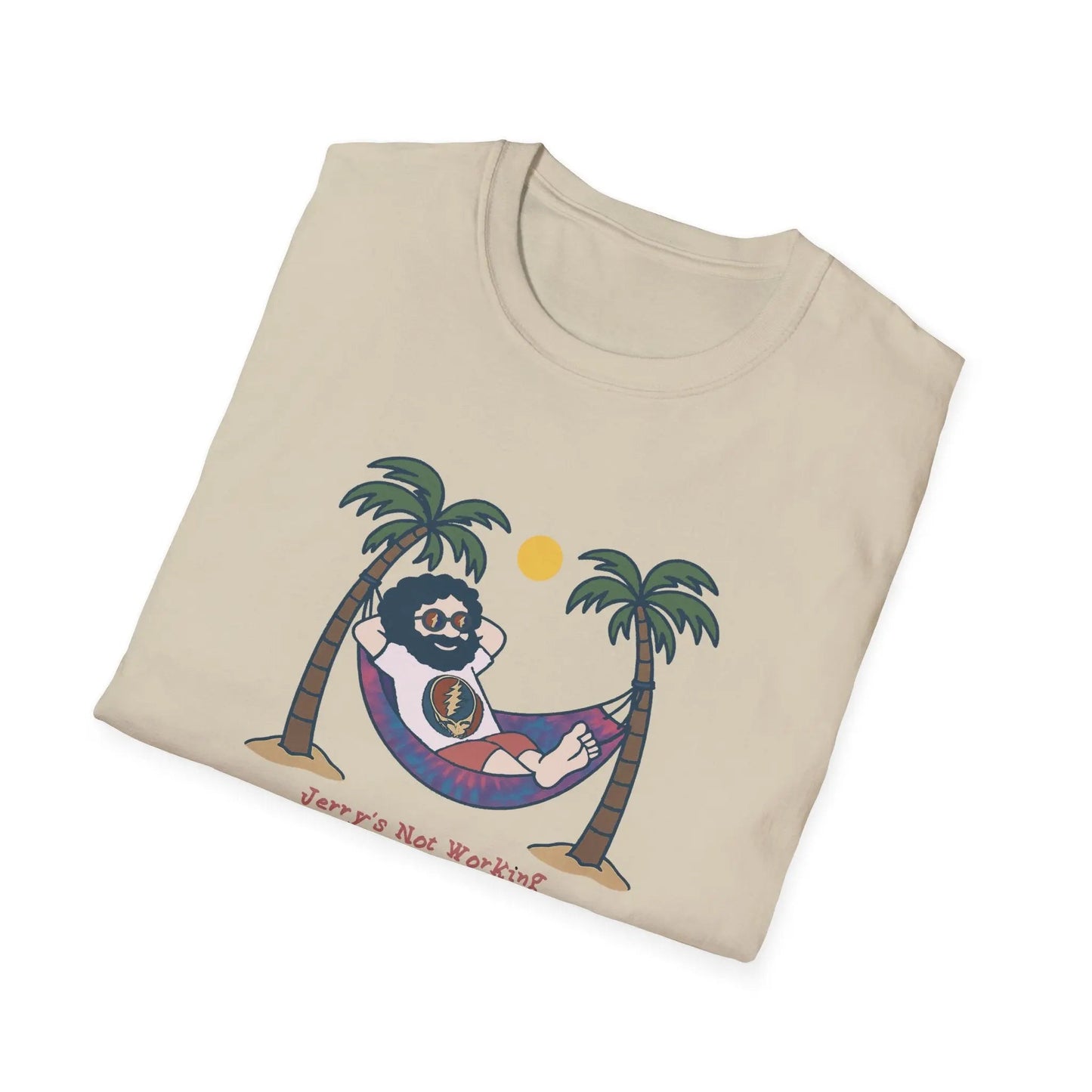 Grateful Dead - Life is dead.® Jerry's Not Working From Anywhere Grateful Dead T-Shirt