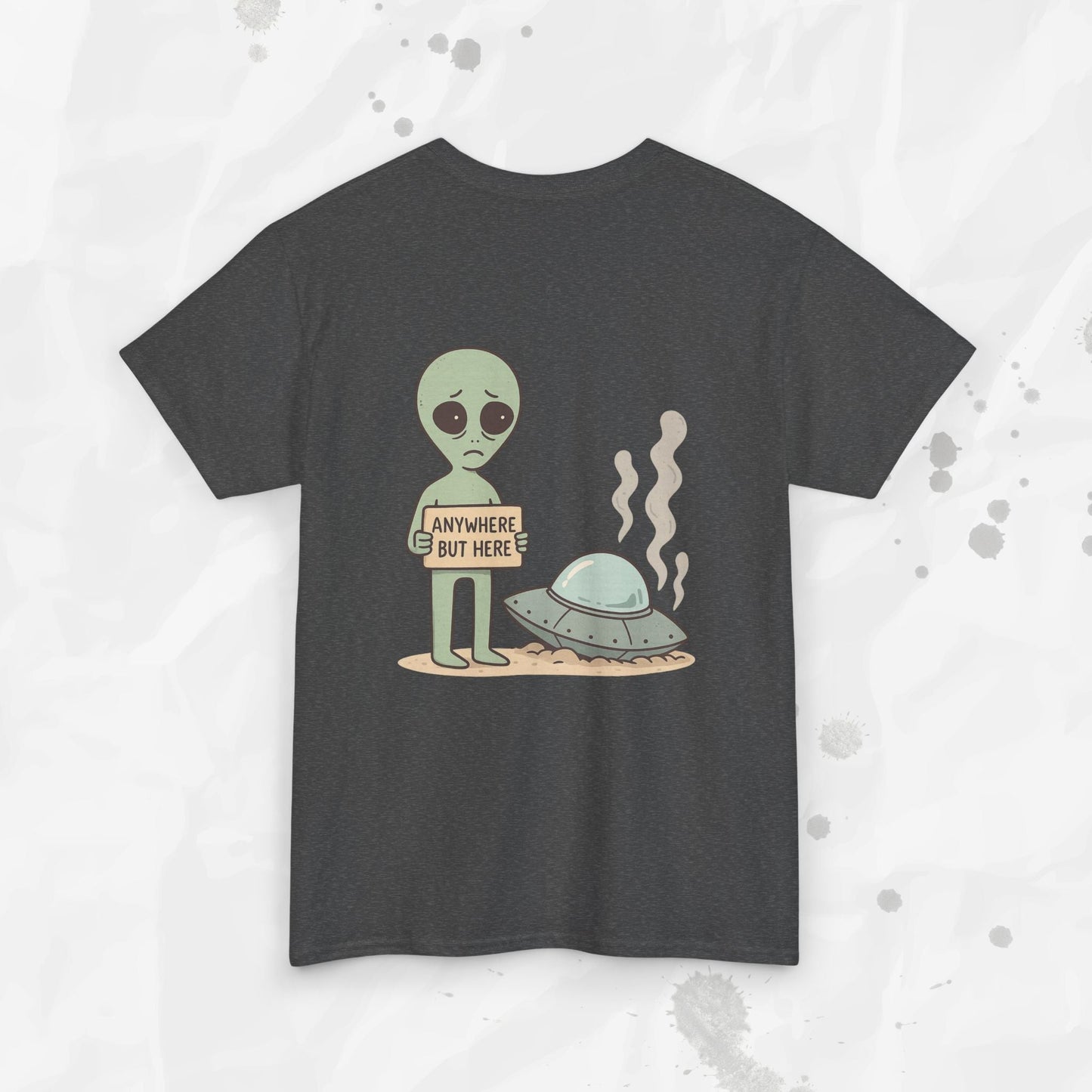 Anywhere But Here - T-Shirt
