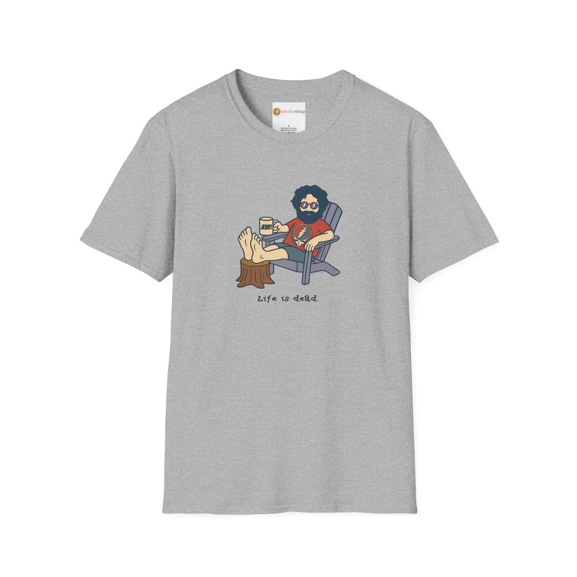 Jerry's Chillin' Life is dead.® Grateful Dead T-Shirt