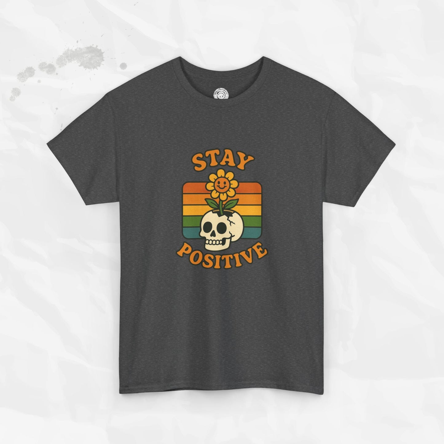 Stay Positive – T-Shirt