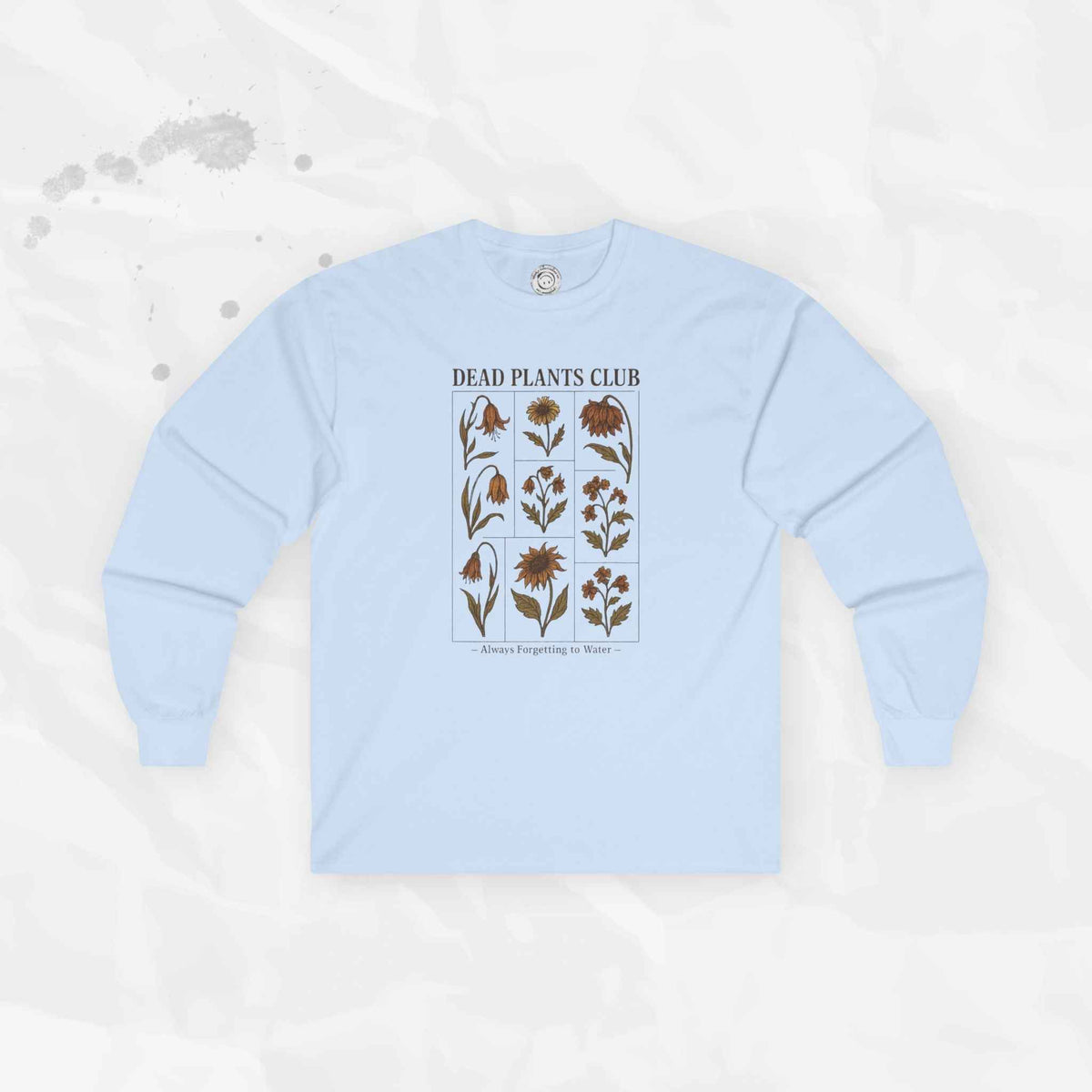 Dead Plants Club - Long Sleeve T-Shirt