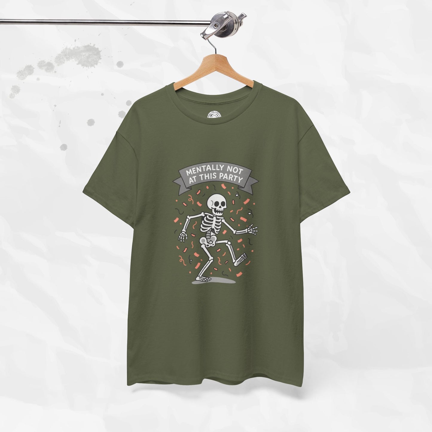 Mentally Not at This Party - T-Shirt