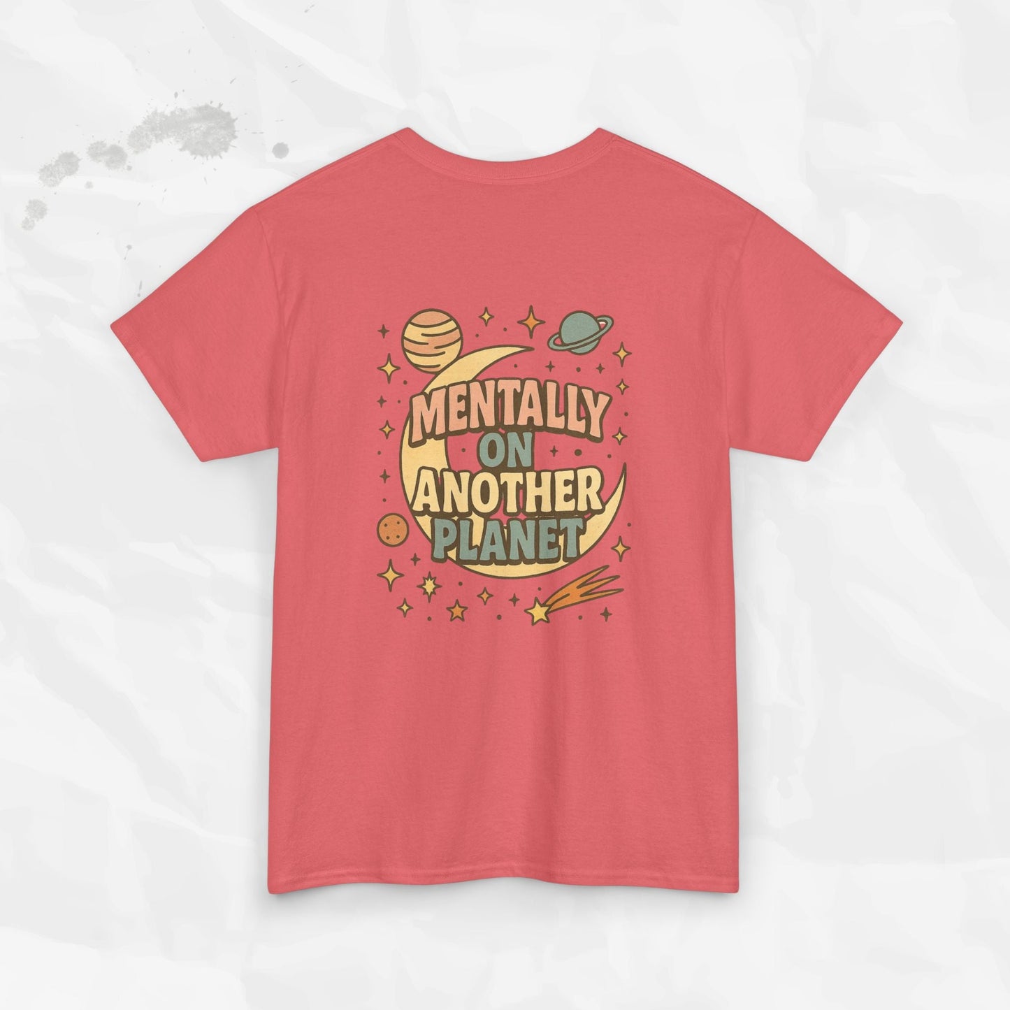 Mentally On Another Planet - T-Shirt