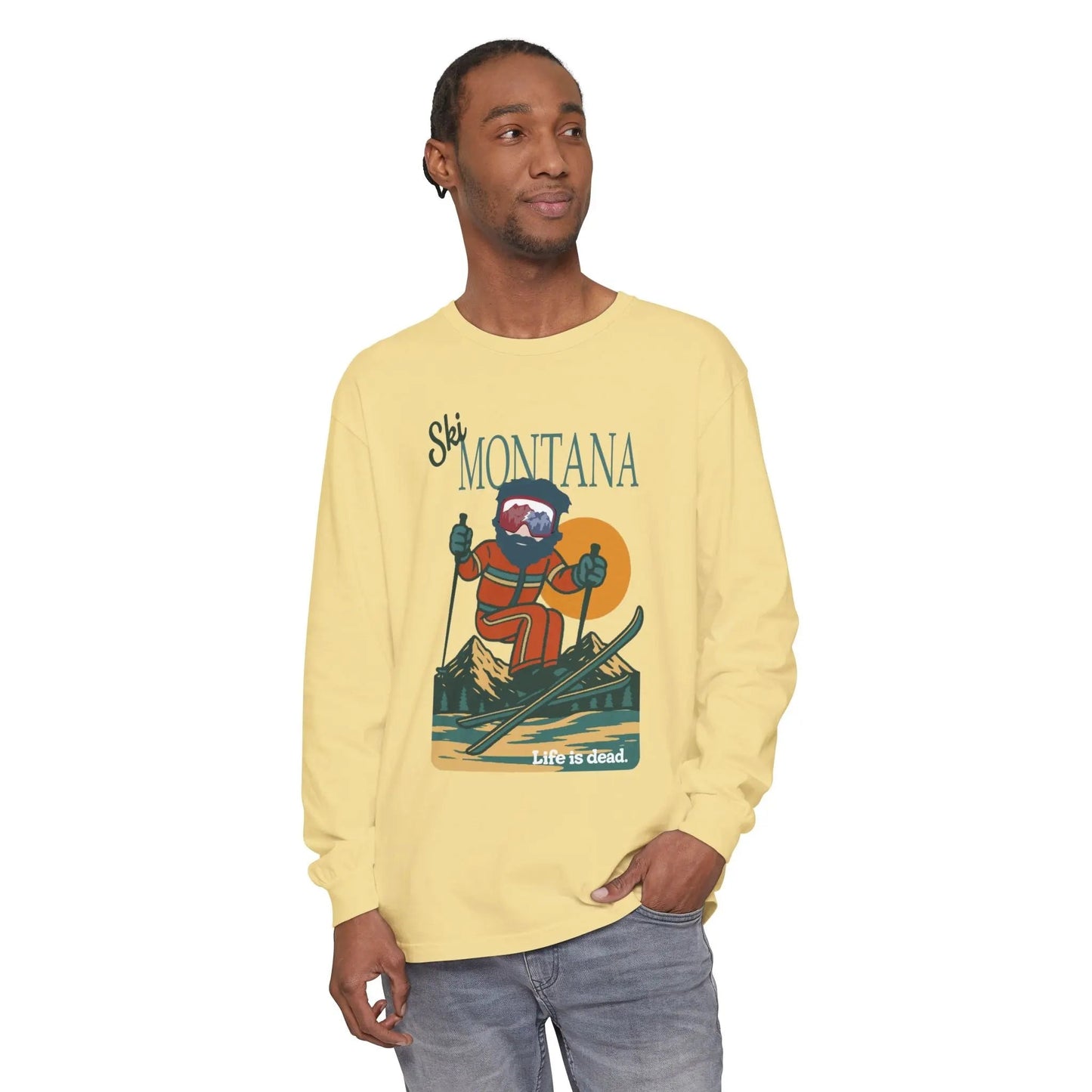 Ski Montana - Life is dead.® Mountain Collection Garment-Dyed Long Sleeve T-Shirt