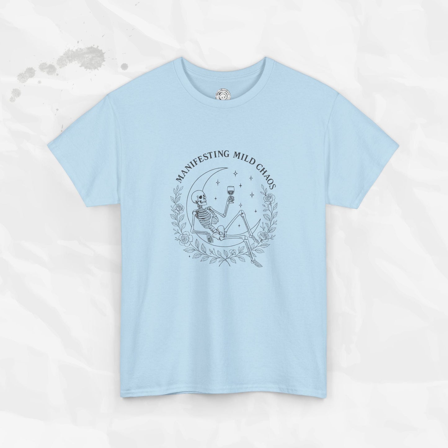 Manifesting Mild Chaos - T-Shirt