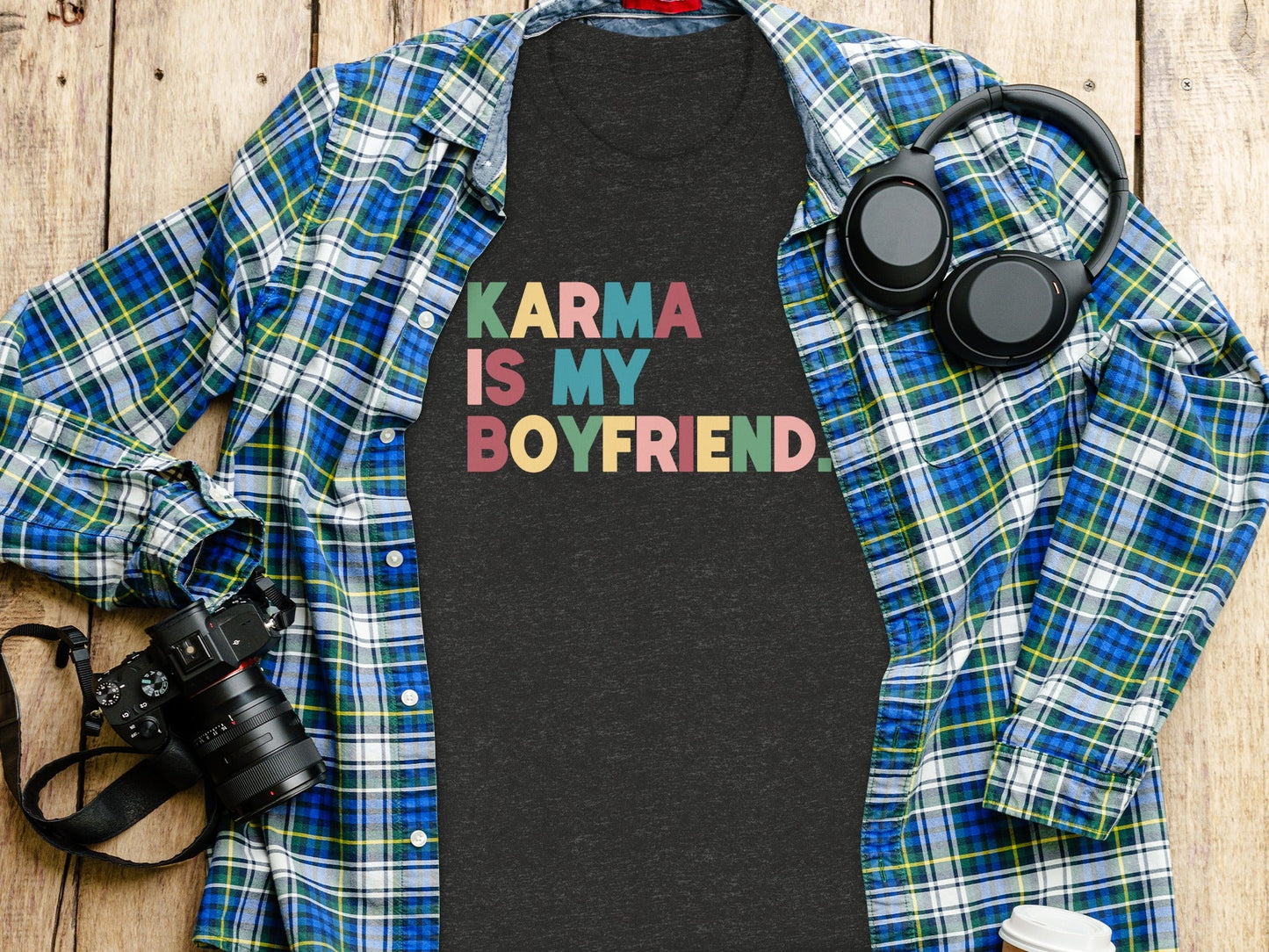 Karma Is My Boyfriend Colorful Text Graphic T-Shirt