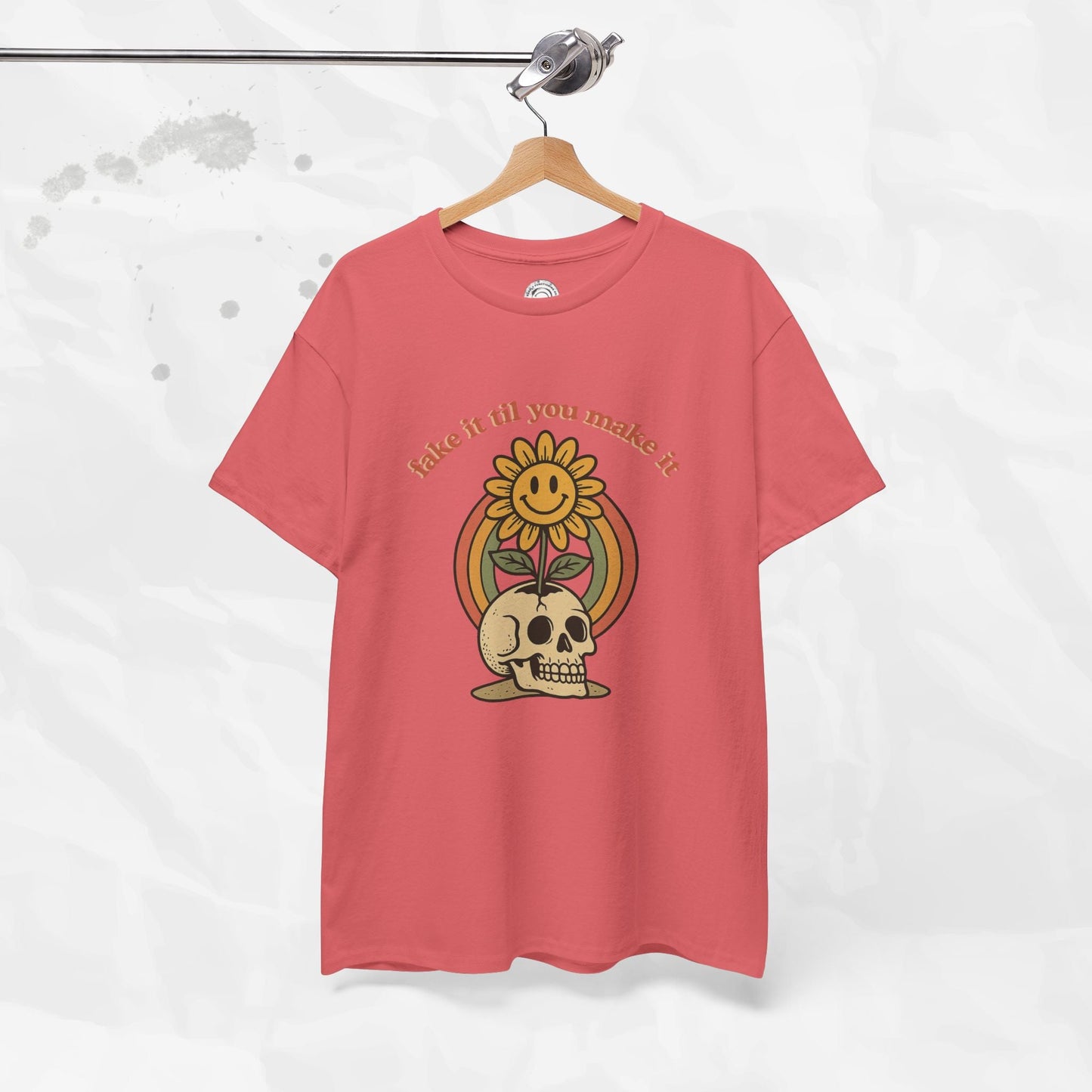 Fake It Til You Make It – T-Shirt