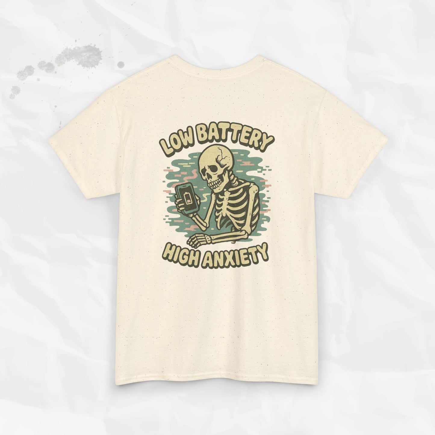Low Battery High Anxiety - T-Shirt
