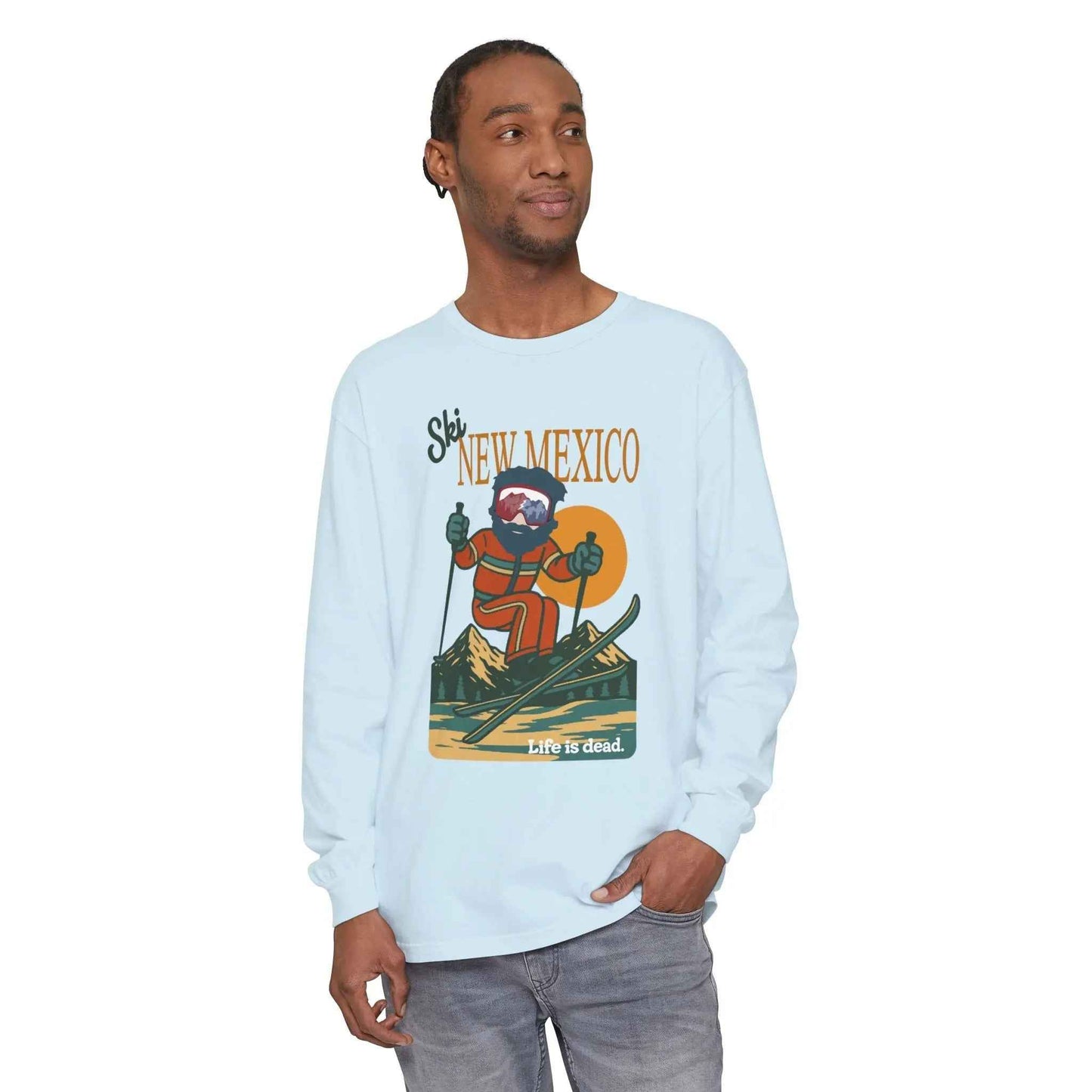 Ski New Mexico - Life is dead.® Mountain Collection Garment-Dyed Long Sleeve T-Shirt