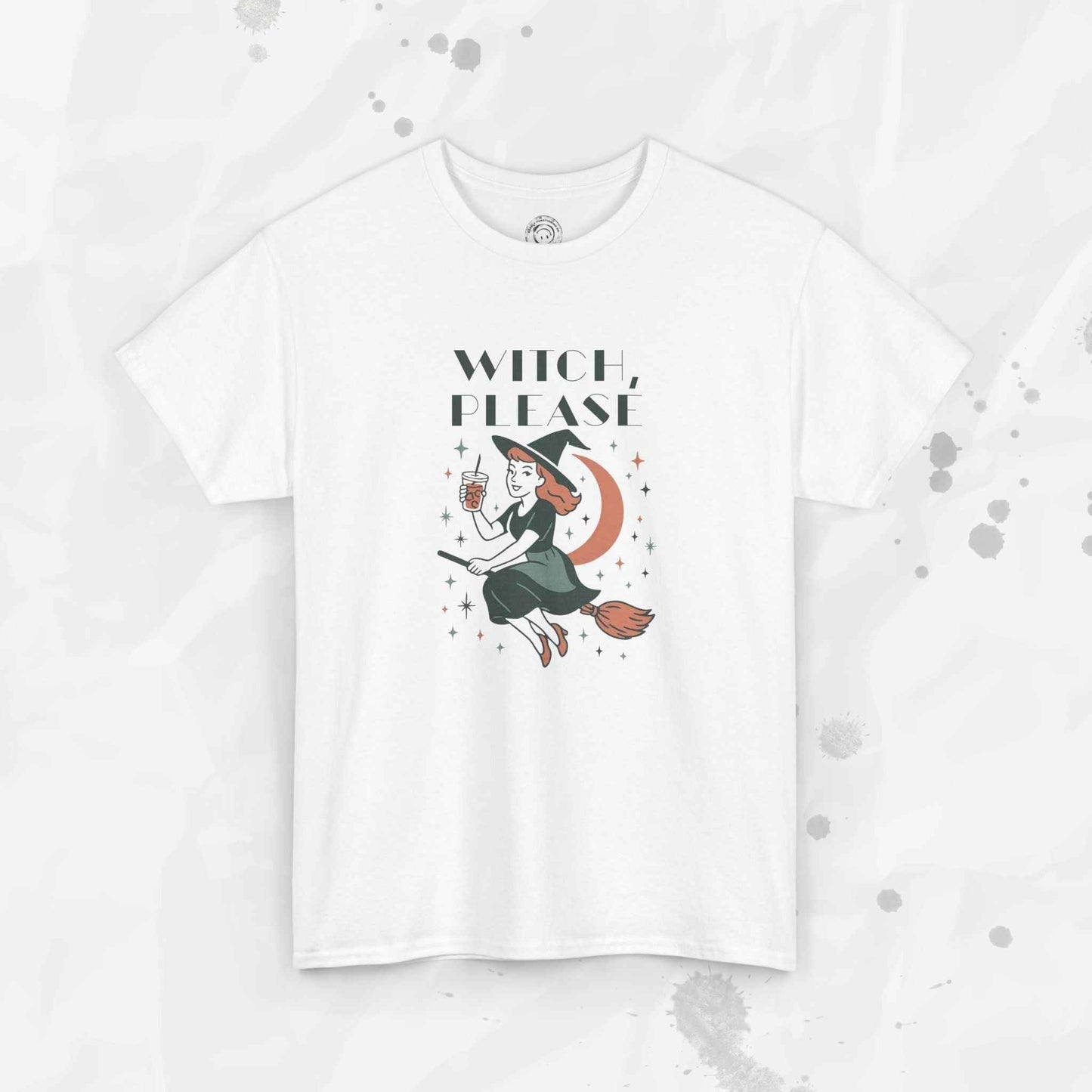 Witch Please - T-Shirt