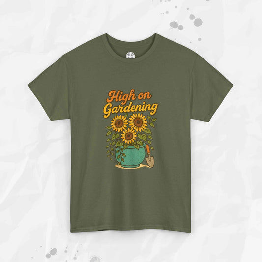 High on Gardening - T-Shirt