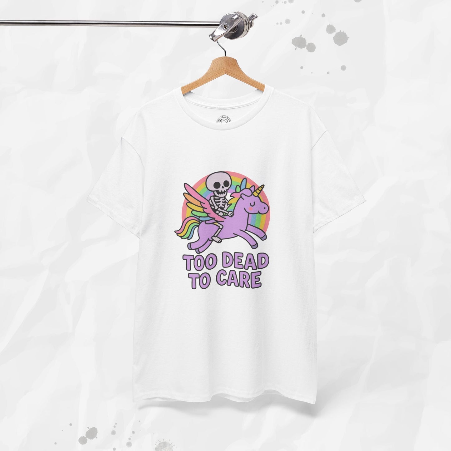 Too Dead to Care – T-Shirt