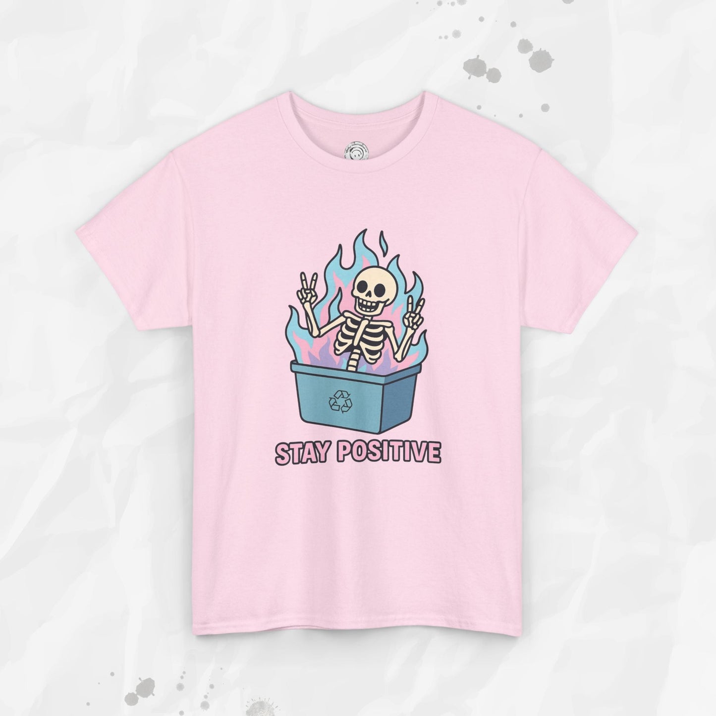 Stay Positive - T-Shirt