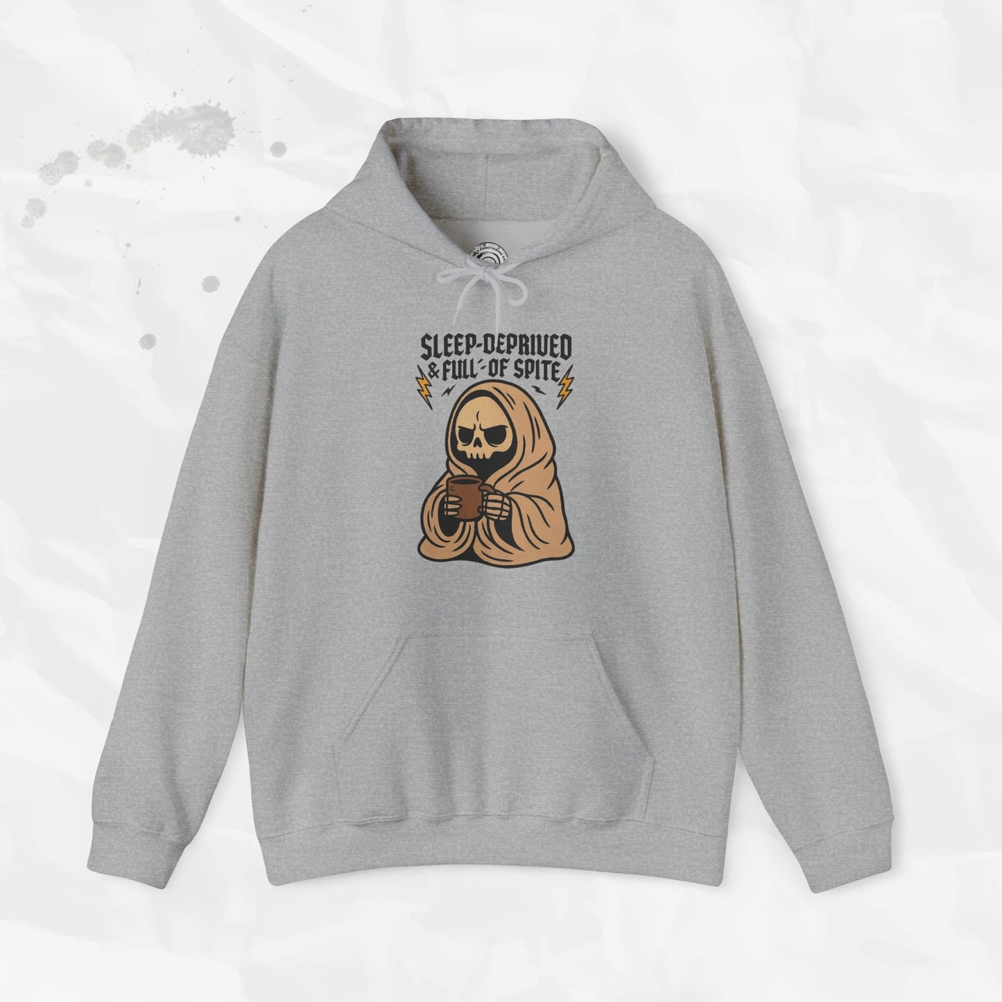 Sleep-Deprived & Full of Spite - Hoodie