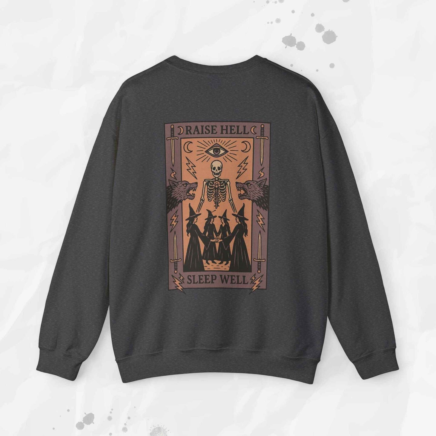 Raise Hell, Sleep Well – Crewneck Sweatshirt