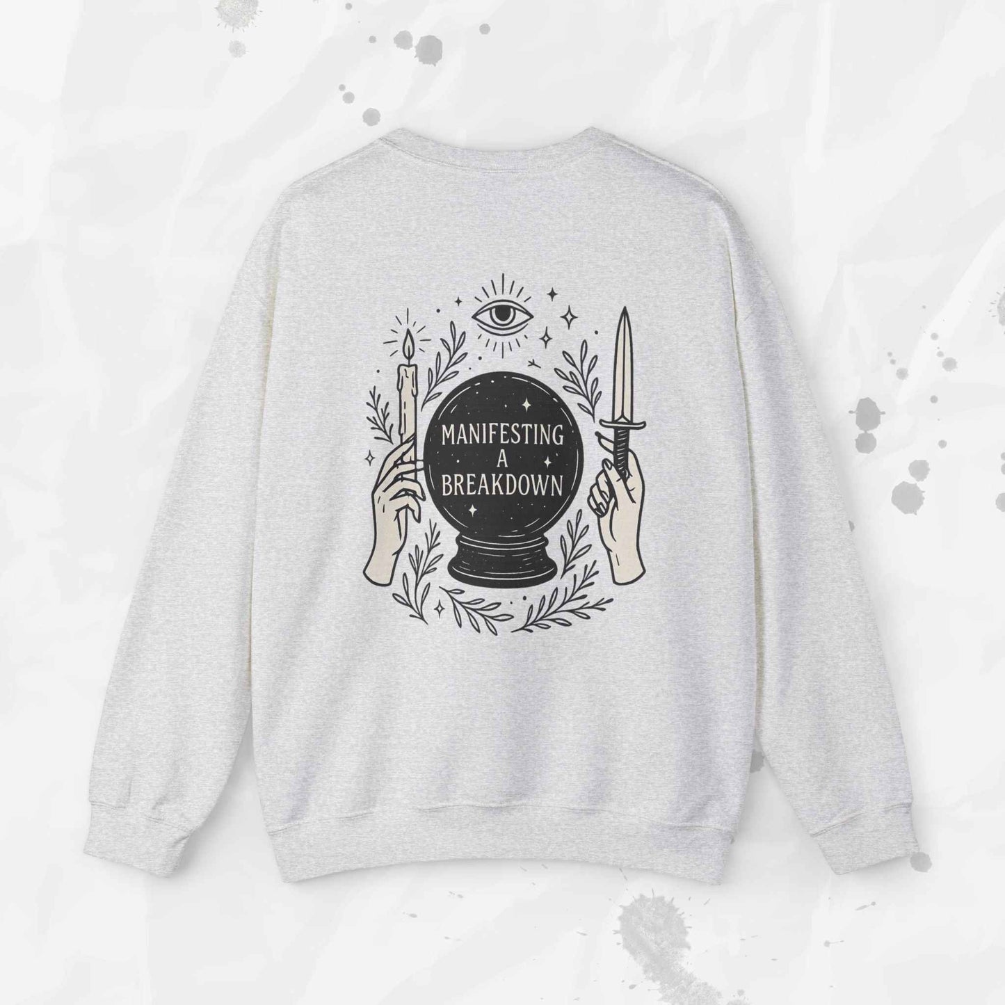 Manifesting a Breakdown - Crewneck Sweatshirt