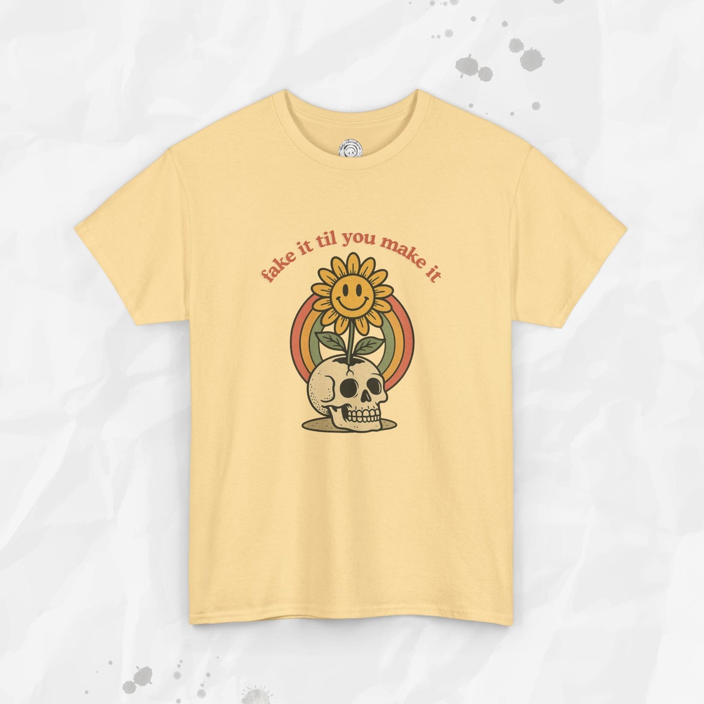 Fake It Til You Make It – T-Shirt