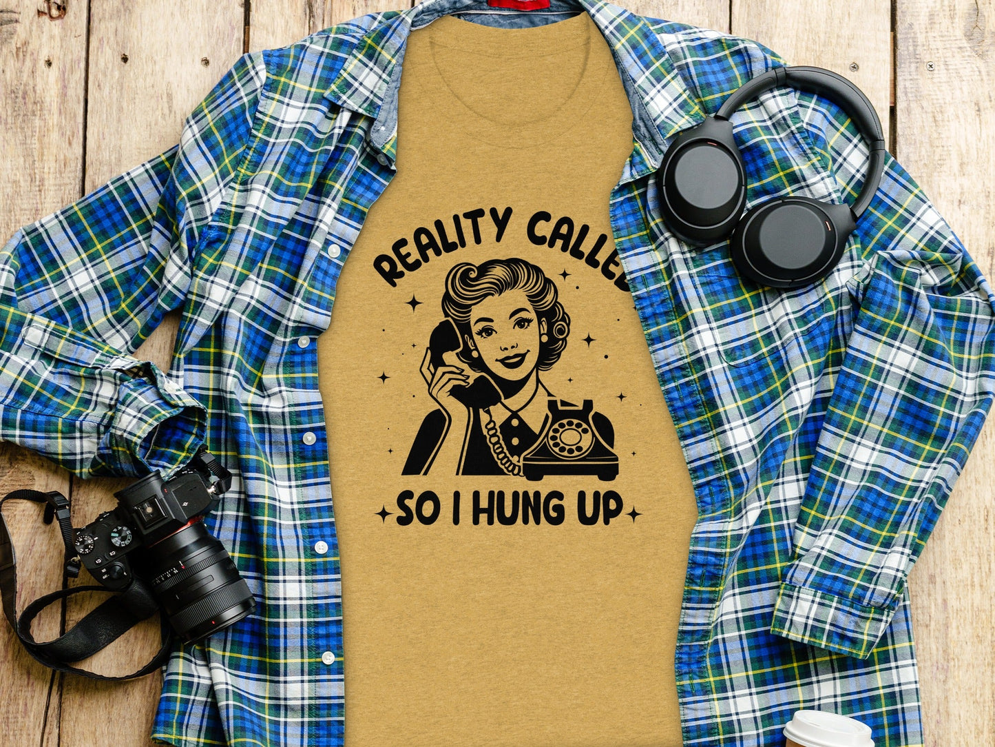 Reality Called So I Hung Up Funny Vintage Lady T-Shirt