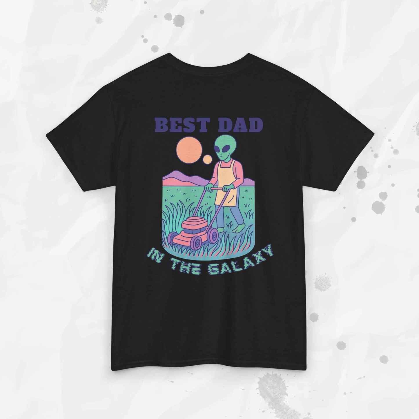 Best Dad in the Galaxy – T-Shirt