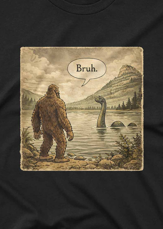Bigfoot Bruh Tee