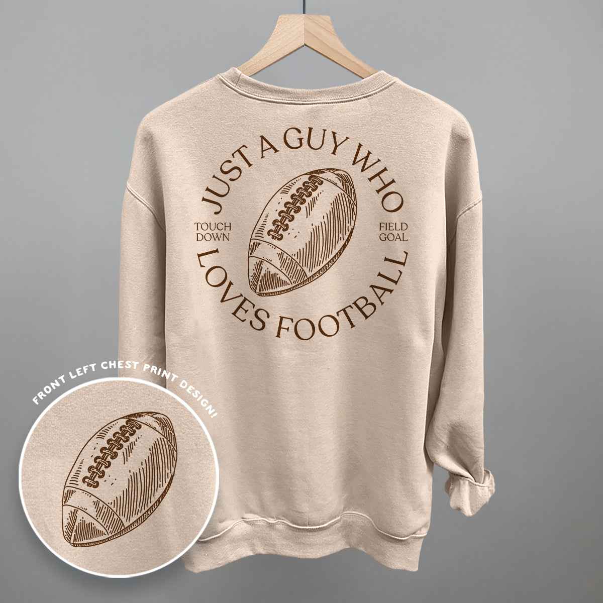 Just A Guy Who Loves Football (Back Print)