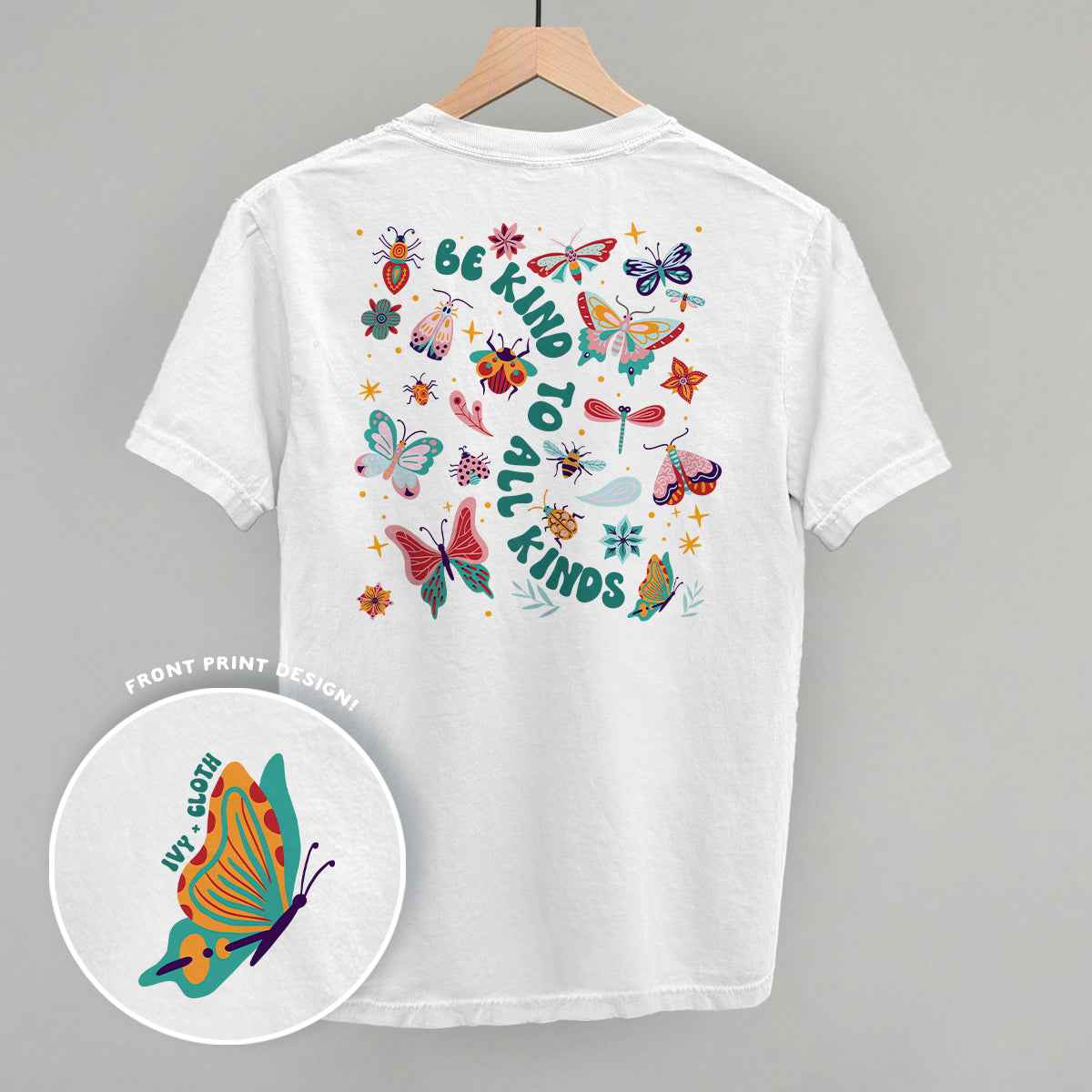 Be Kind To All Kinds (Back Print)