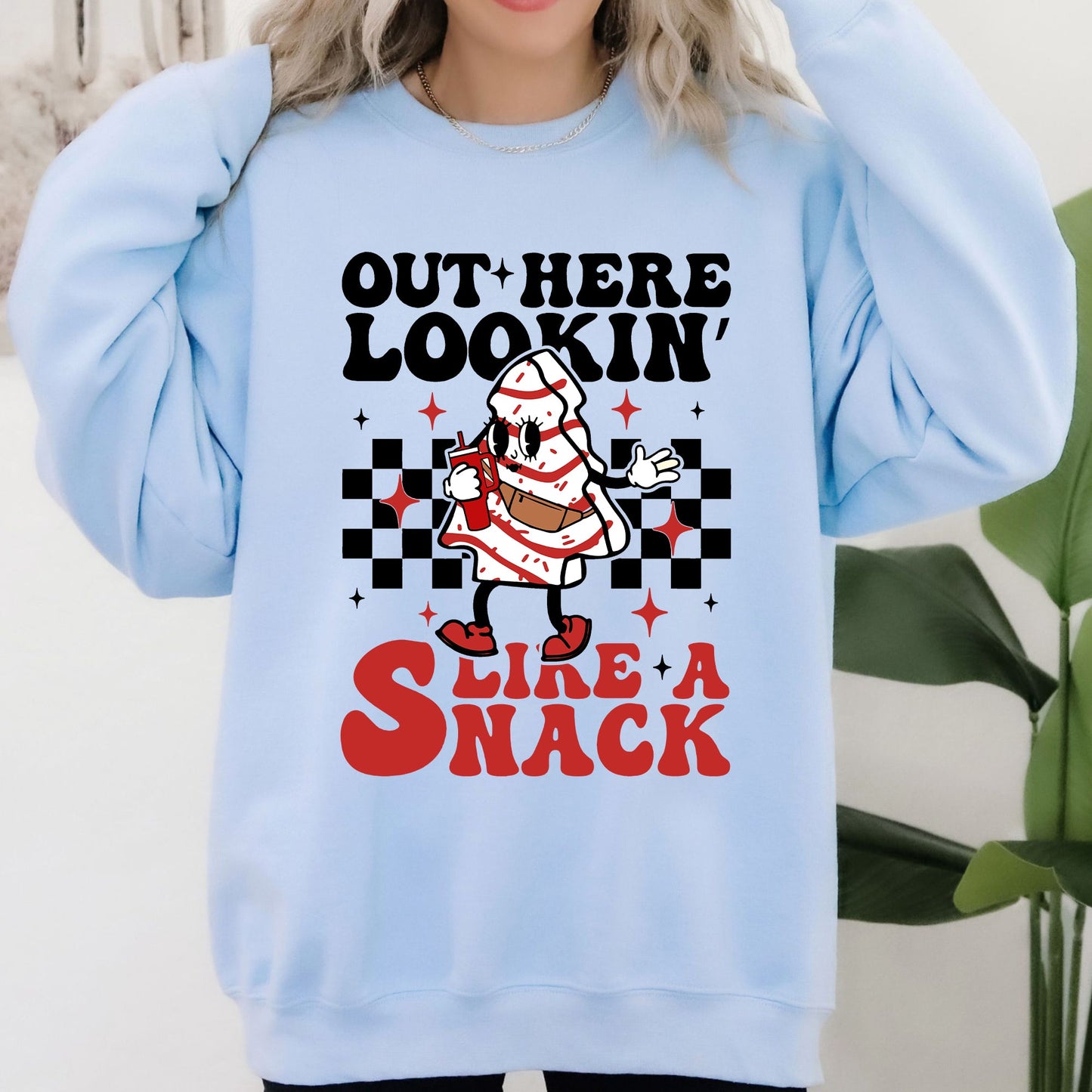 Out Here Lookin Like A Snack, Christmas Cake, Snow, Xmas, Santa Sweatshirt