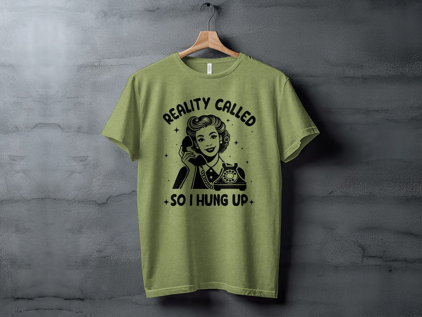 Reality Called So I Hung Up Funny Vintage Lady T-Shirt
