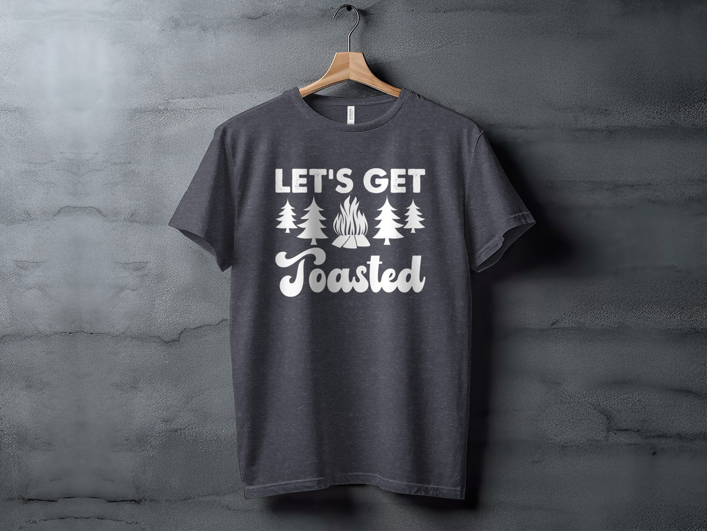 Lets Get Toasted Outdoors Bonfire Forest Fun T-Shirt