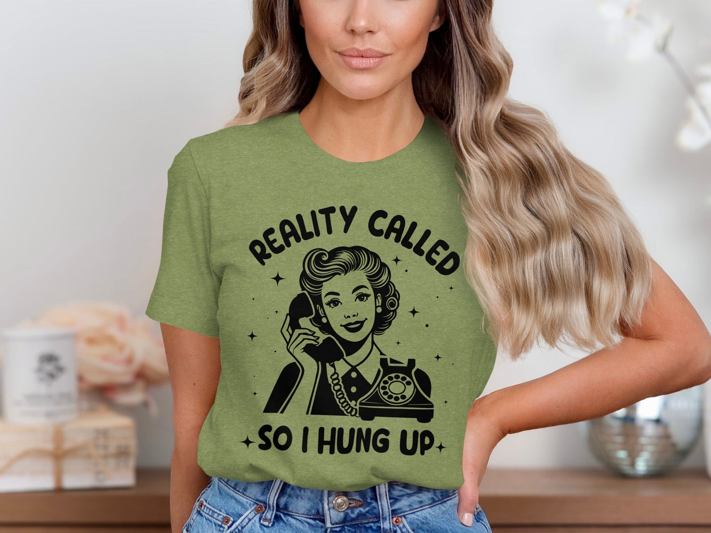 Reality Called So I Hung Up Funny Vintage Lady T-Shirt