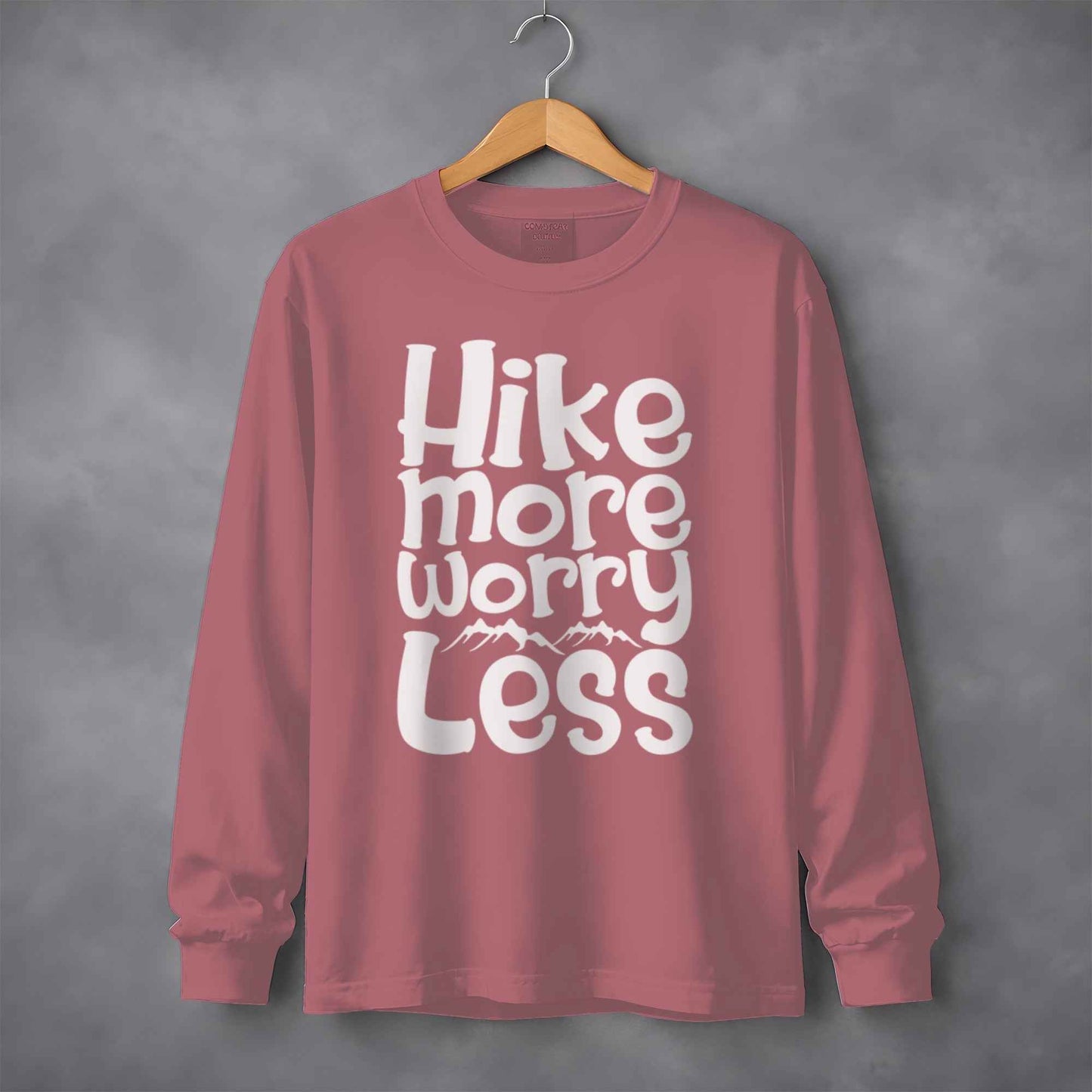 Hike More Worry Less With Mountain Graphic Long Sleeve T-Shirt