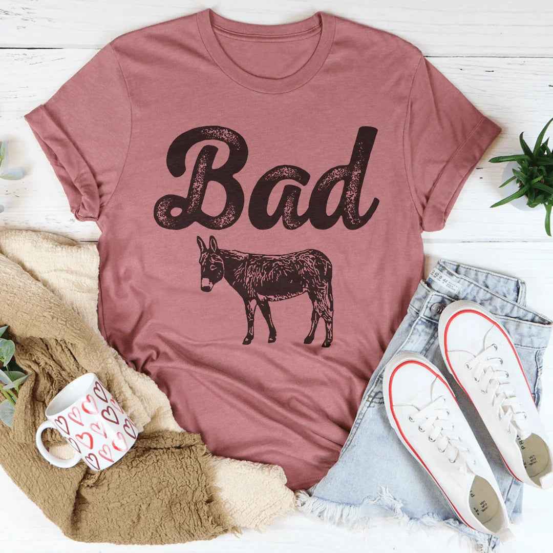 Bad A** Tee