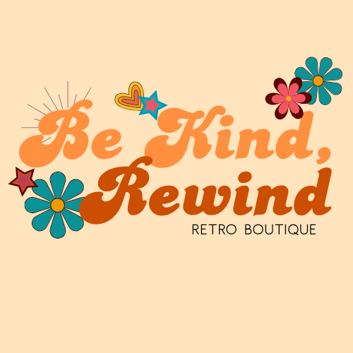 Be Kind, Rewind Retro Boutique