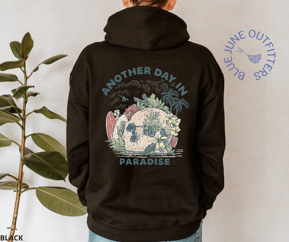 Another Day In Paradise | Unisex Tropical Skull Hoodie