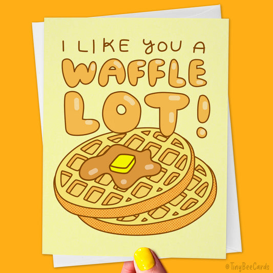 Waffles Love Card "I Like You a Waffle Lot"