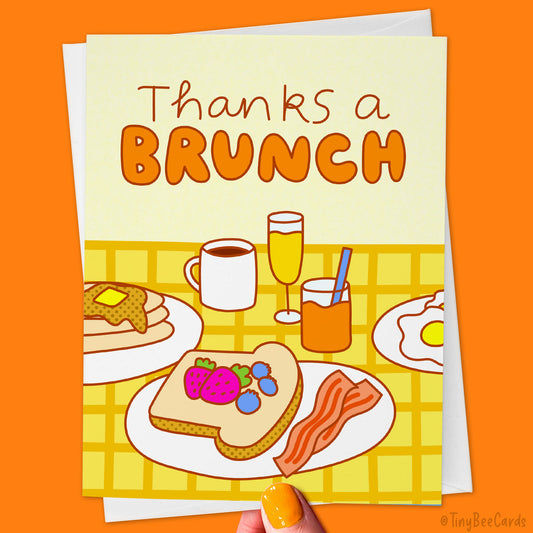 Funny Thank You Card "Thanks A Brunch!"