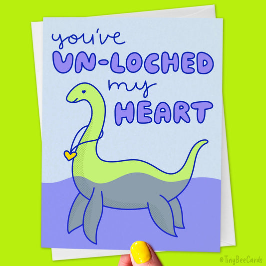 Funny Loch Ness Monster Love Card "You've Un-Loched My Heart"