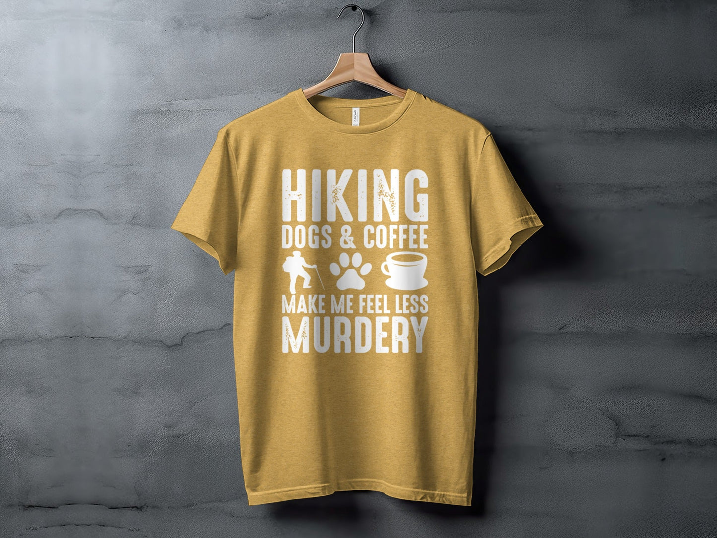 Hiking Dogs Coffee Less Murdery Funny Graphic Design T-Shirt