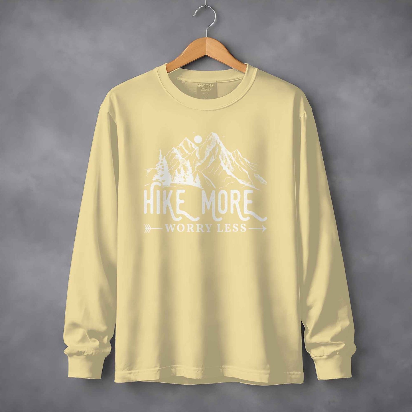 Hike More Worry Less Mountain Design Funny Outdoor Long Sleeve T-Shirt