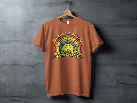 I Am Just A Ray Of Sarcastic Sunshine Rainbow T-Shirt