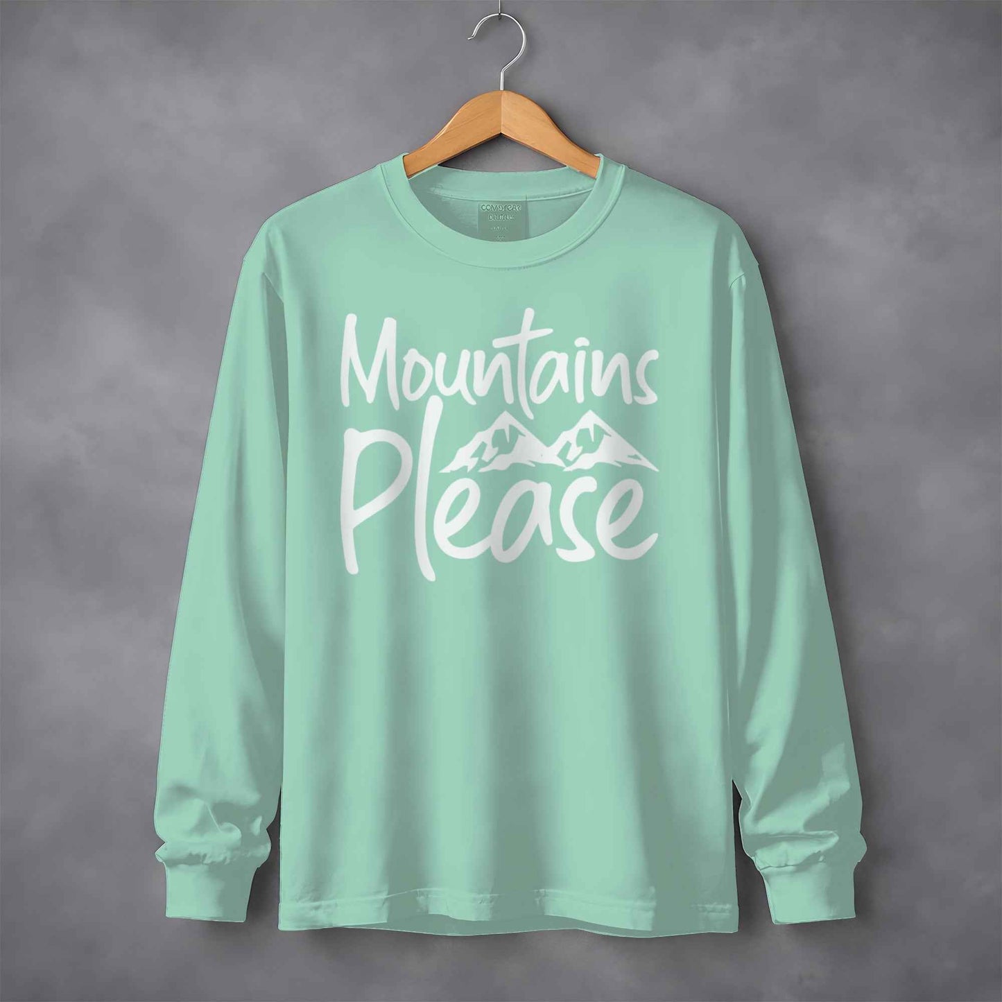Mountains Please Adventure Awaits Long Sleeve T-Shirt