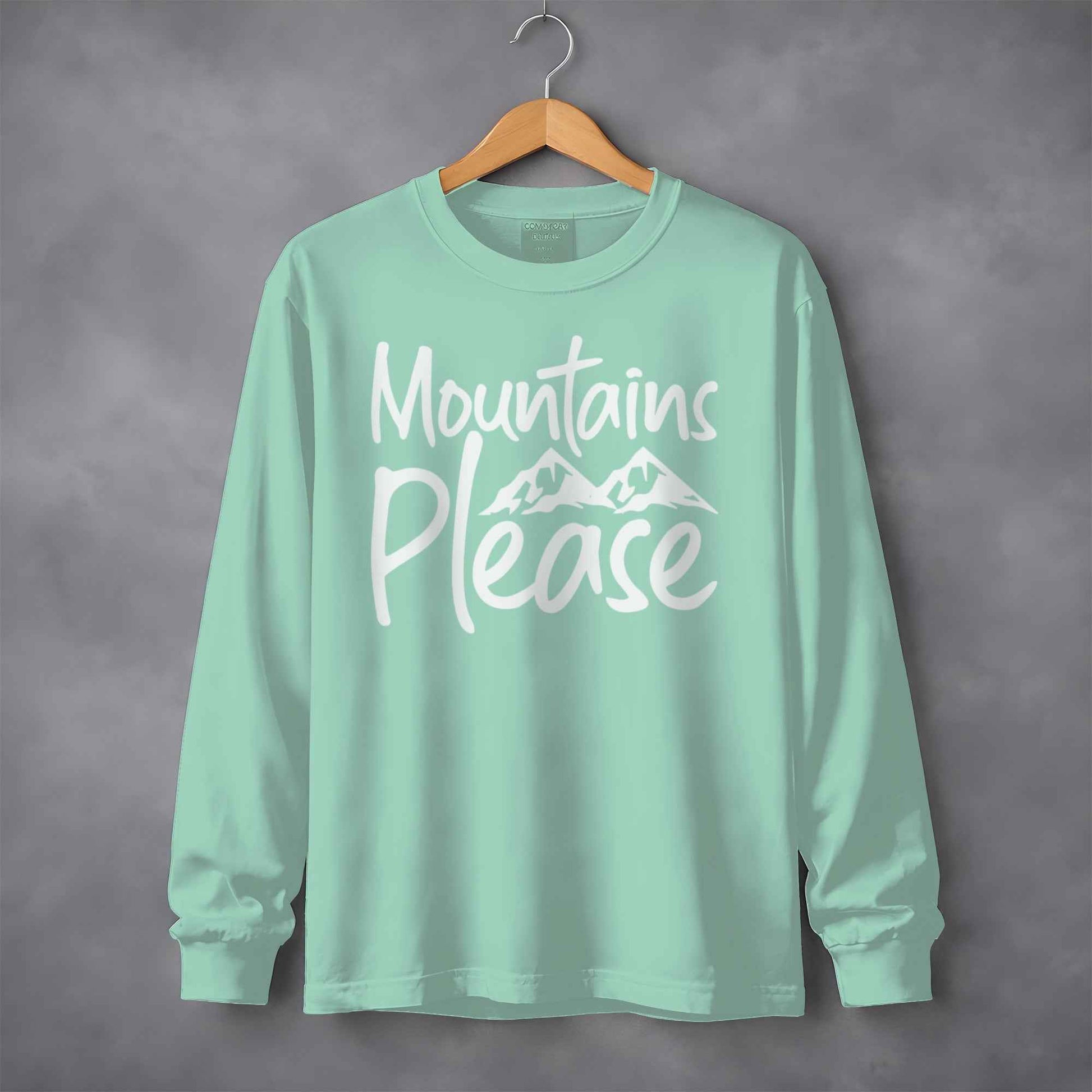 Mountains Please Adventure Awaits Long Sleeve T-Shirt